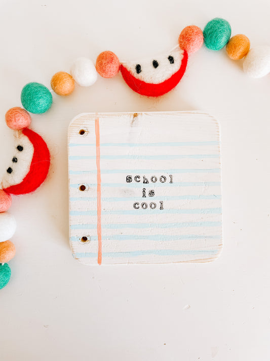 School is Cool // Hand Stamped Notepad MEGA HUNK